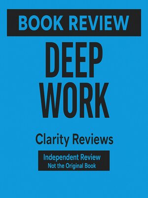 cover image of Deep Work — Book Review — Cal Newport